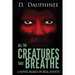 All the Creatures that Breathe