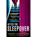 After the Sleepover: A totally unputdownable and gripping psychological suspense novel