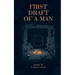 First Draft of a Man