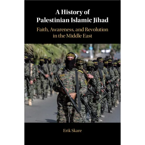 A History of Palestinian Islamic Jihad