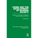 Crime and the Development of Modern Society: Patterns of Criminality in Nineteenth Century Germany and France
