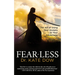 Fear-Less: The Art of Using Your Anxiety to Your Advantage