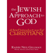 The Jewish Approach to God: A Brief Introduction for Christians
