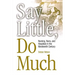 Say Little, Do Much: Nursing and the Establishment of Hospitals by Religious Women