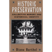 Historic Preservation: Collective Memory and Historic Identity