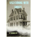Vacationing With Ghosts