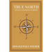 True North: Living and Leading On Purpose