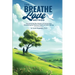 The Breathe Love Method