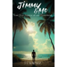 Jimmy & Me: Semi-True Stories of one Parrothead