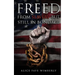 Freed from Slavery but Still in Bondage