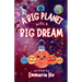 A Big Planet with a Big Dream