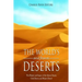 The World's Most Famous Deserts: The History and Legacy of the Sahara Desert, Gobi Desert, and Mojave Desert