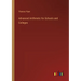 Advanced Arithmetic for Schools and Colleges
