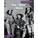 The Wild West: The Making of a Myth