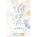Walk With Me: A Journey of Infant Loss, Grief & Hope