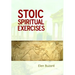 Stoic Spiritual Exercises