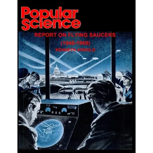 Popular Science: Report on Flying Saucers (1948-1969)