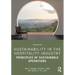 Sustainability in the Hospitality Industry: Principles of Sustainable Operations