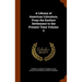A Library of American Literature, From the Earliest Settlement to the Present Time Volume 2