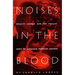 Noises in the Blood: Orality, Gender, and the"Vulgar" Body of Jamaican Popular Culture