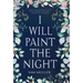 I Will Paint the Night