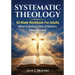 Systematic Theology: 52-Week Workbook for Adults-What to Believe, Why It Matters, and How to Live It