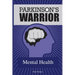 Parkinson's Warrior: Mental Health