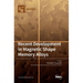 Recent Development in Magnetic Shape Memory Alloys