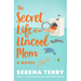 The Secret Life of an Uncool Mom