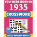 You Were Born In 1935: Crossword: Enjoy Your Holiday And Travel Time With Large Print 80 Crossword Puzzles And Solutions Who Were Born In 193