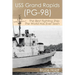 USS Grand Rapids (PG-98): The Best Fighting Ship The World Has Ever Seen