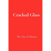 Cracked Glass: The Sin of Silence