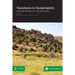 Transitions to Sustainability: Theoretical Debates for a Changing Planet