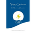 Yoga Sutras: The Means to Liberation