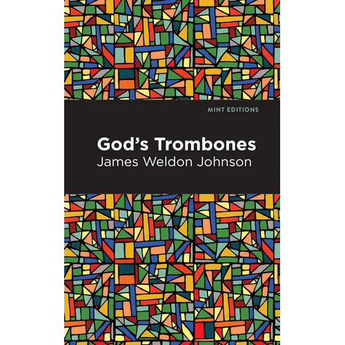 God's Trombones: Seven Negro Sermons in Verse