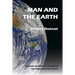 Man and the Earth: Towards an Ethic to Transform our Impact on the Planet