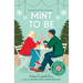 Mint to Be (Scratch & Sniff Cover Edition)