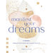Manifest Your Dreams: A Journal: Embrace Your Power & Change Your Life