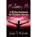 Mastering Me: A 30-Day Devotional for Christian Women