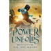 A Power Unfolds