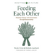 Feeding Each Other: Shaping Change in Food Systems Through Relationship