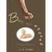 Bent . . . Not . . . Broken: A Story of Survival