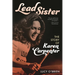 Lead Sister: The Story of Karen Carpenter