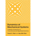 Dynamics of Mechanical Systems