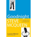 Goodnight Steve McQueen