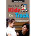 How to Keep Kids on Track