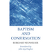 Baptism and Confirmation