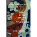Dead by the Hands of Other Men
