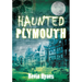 Haunted Plymouth