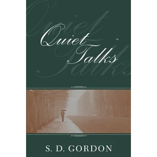 Quiet Talks on Prayer